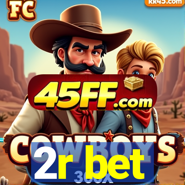 2r bet